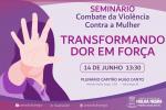 Seminário em Hulha Negra discute violência contra a mulher 